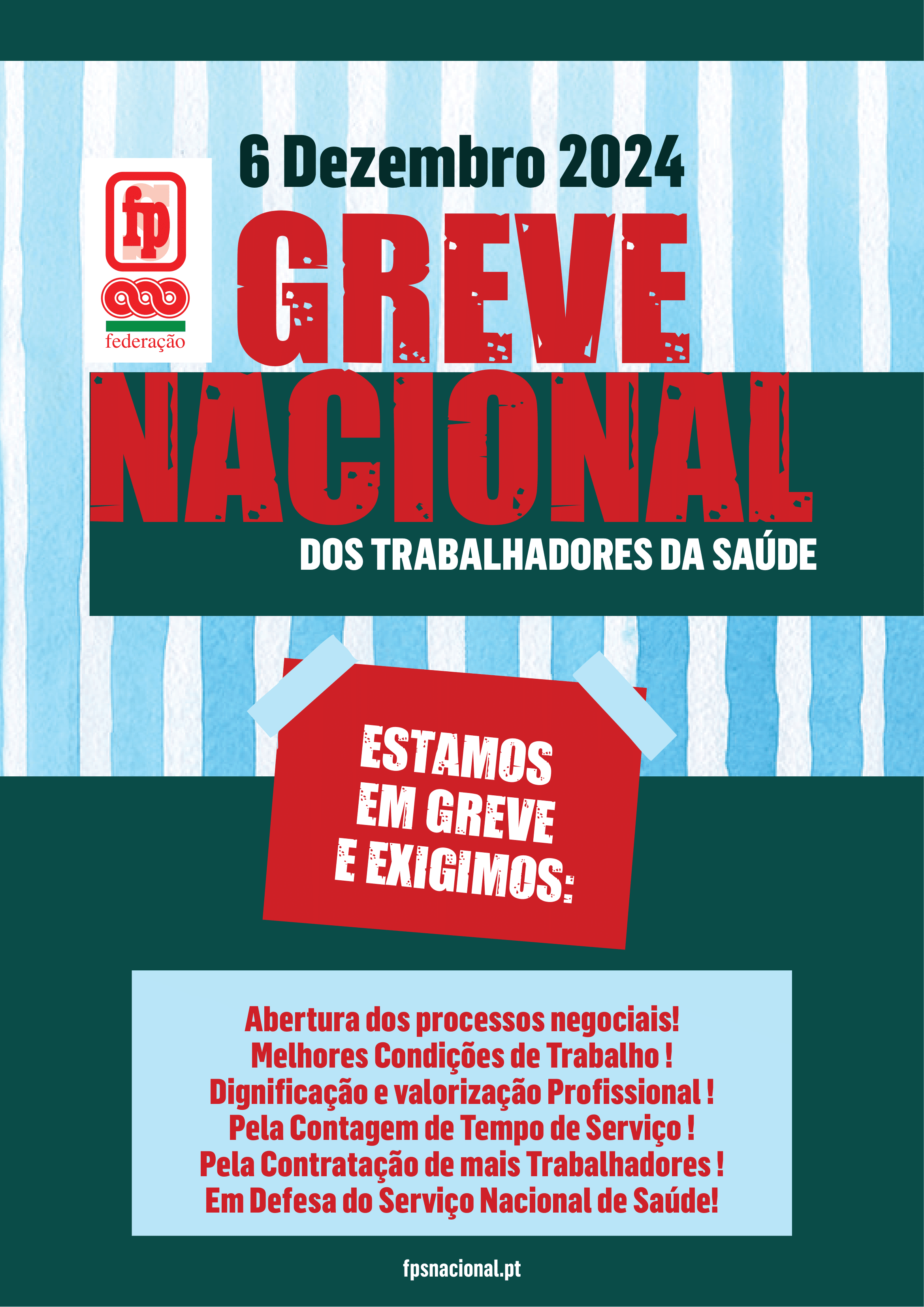 TRABALHADORES DA SAÚDE EM GREVE - 6 DE DEZEMBRO DE 2024