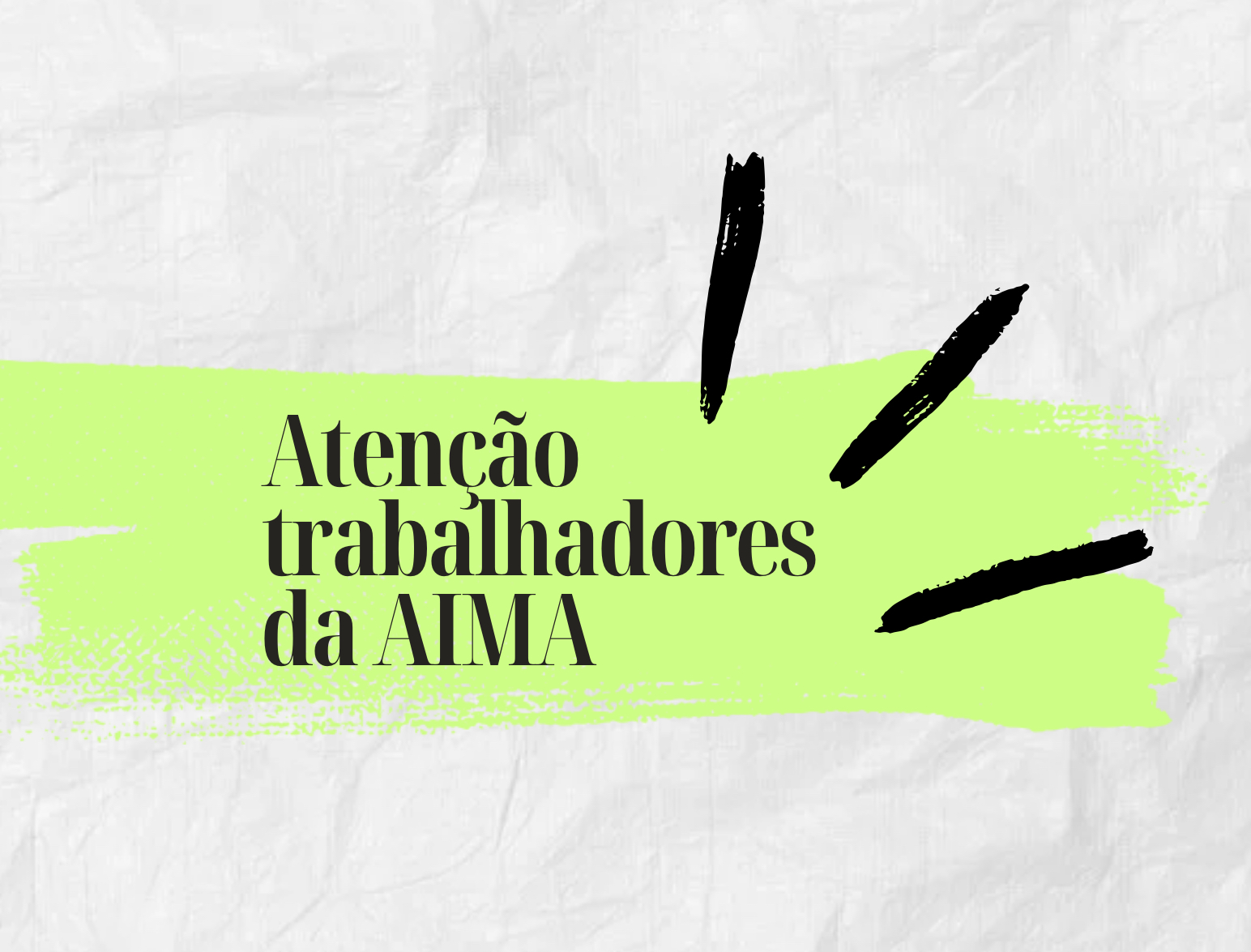 Aos Trabalhadores da Agência para a Integração Migrações e Asilo: exigimos soluções urgentes para os problemas que afetam estes trabalhadores e o funcionamento desta Agência