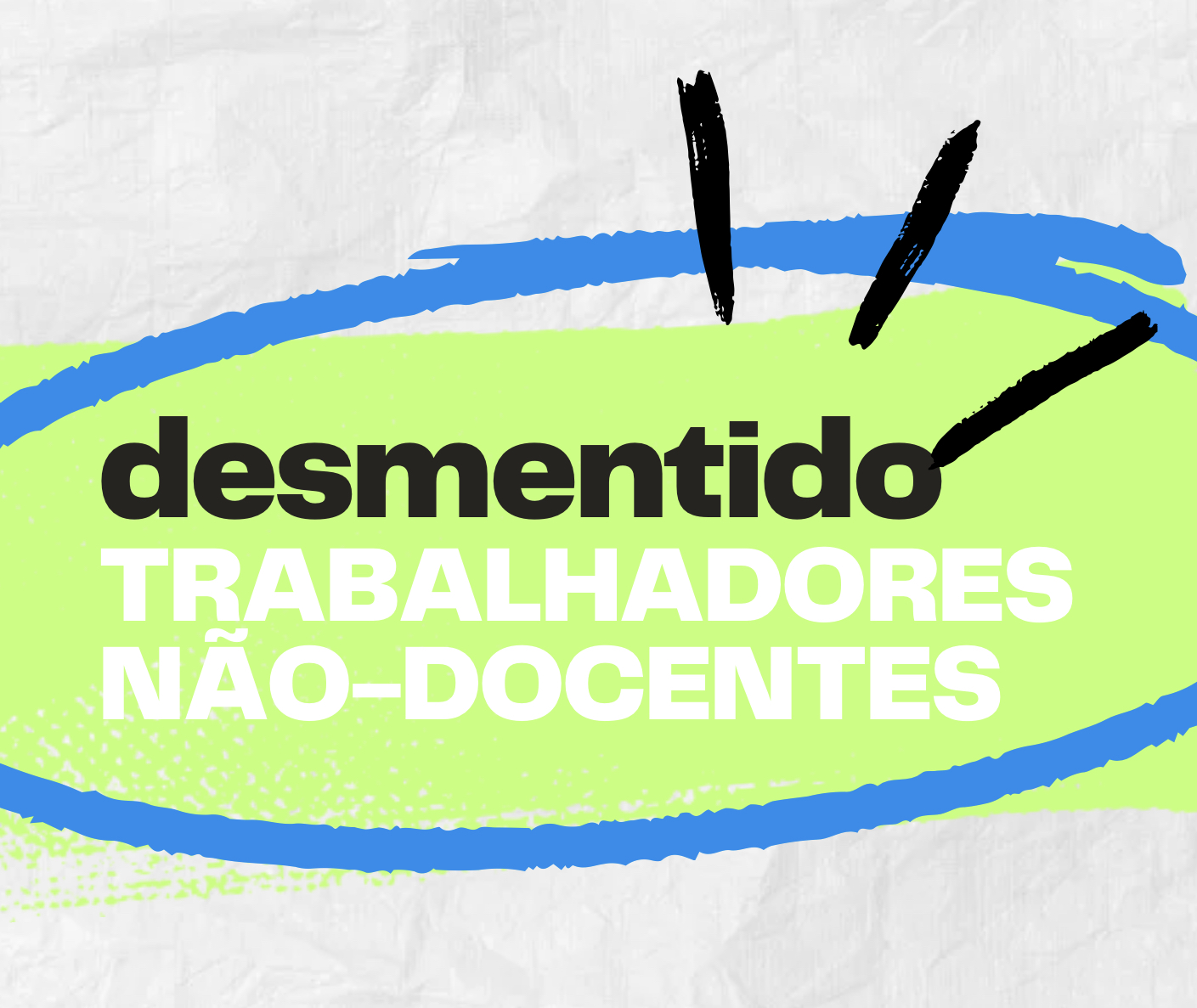 DESMENTIDO SOBRE GREVE DOS TRABALHADORES NÃO DOCENTES A 9 DE OUTUBRO