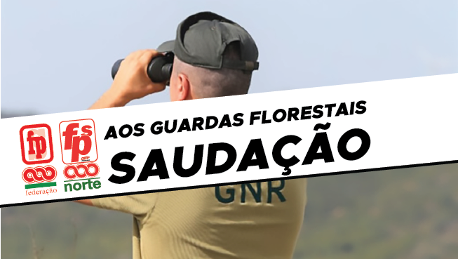 Saudação aos Guardas-Florestais